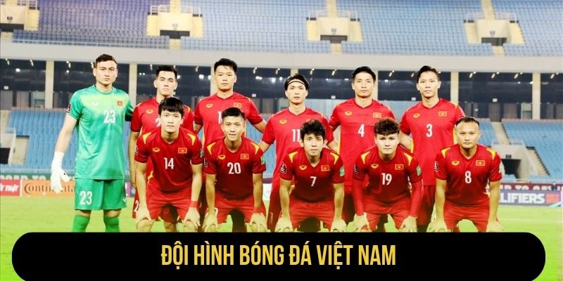 Đội Hình Bóng Đá Việt Nam