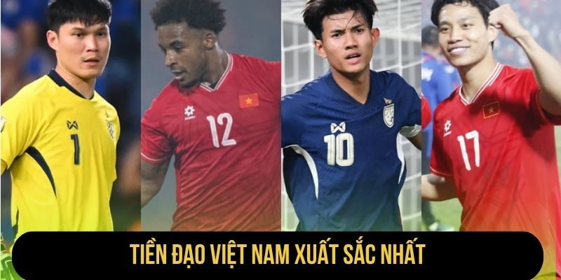 Tiền Đạo Việt Nam Xuất Sắc