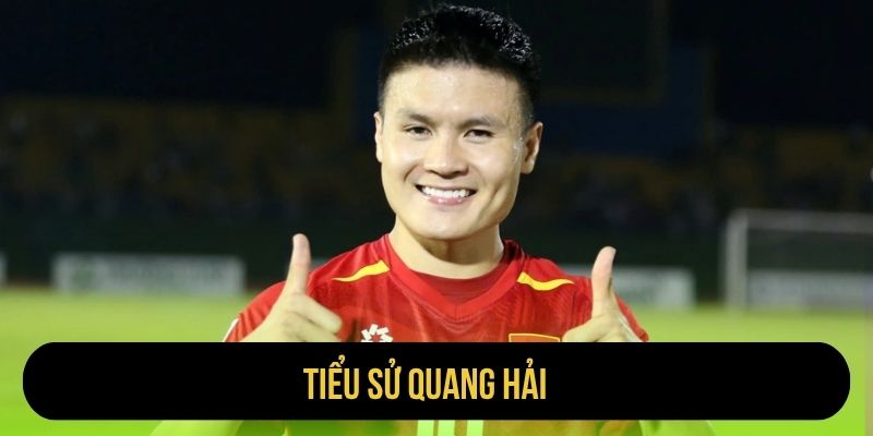 Tiểu Sử Quang Hải